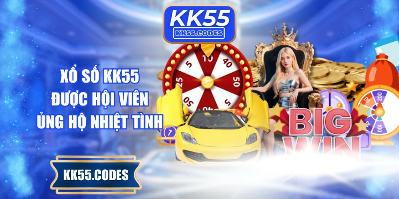 Xổ số KK55 được hội viên ủng hộ nhiệt tình